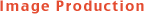 Image Production